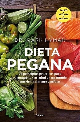 DIETA PEGANA, LA | 9788425367991 | HYMAN, DR. MARK | Llibreria Drac - Librería de Olot | Comprar libros en catalán y castellano online