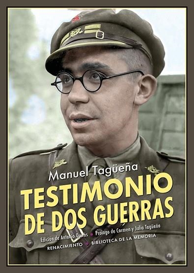 TESTIMONIO DE DOS GUERRAS | 9788418387760 | TAGÜEÑA, MANUEL | Llibreria Drac - Librería de Olot | Comprar libros en catalán y castellano online