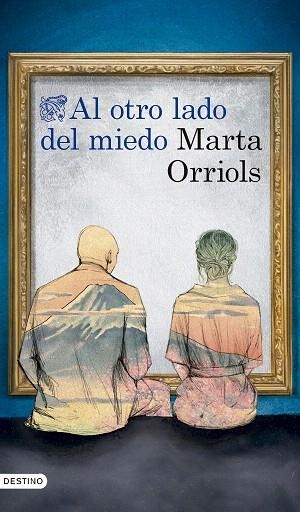 AL OTRO LADO DEL MIEDO | 9788423366774 | ORRIOLS, MARTA | Llibreria Drac - Librería de Olot | Comprar libros en catalán y castellano online