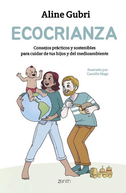 ECOCRIANZA | 9788408296638 | GUBRI, ALINE; MAGE, CAMILLE | Llibreria Drac - Librería de Olot | Comprar libros en catalán y castellano online