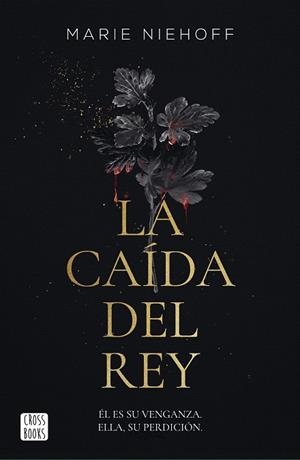 CAÍDA DEL REY, LA (VAMPIRE ROYALS 1) | 9788408297833 | NIEHOFF, MARIE | Llibreria Drac - Librería de Olot | Comprar libros en catalán y castellano online