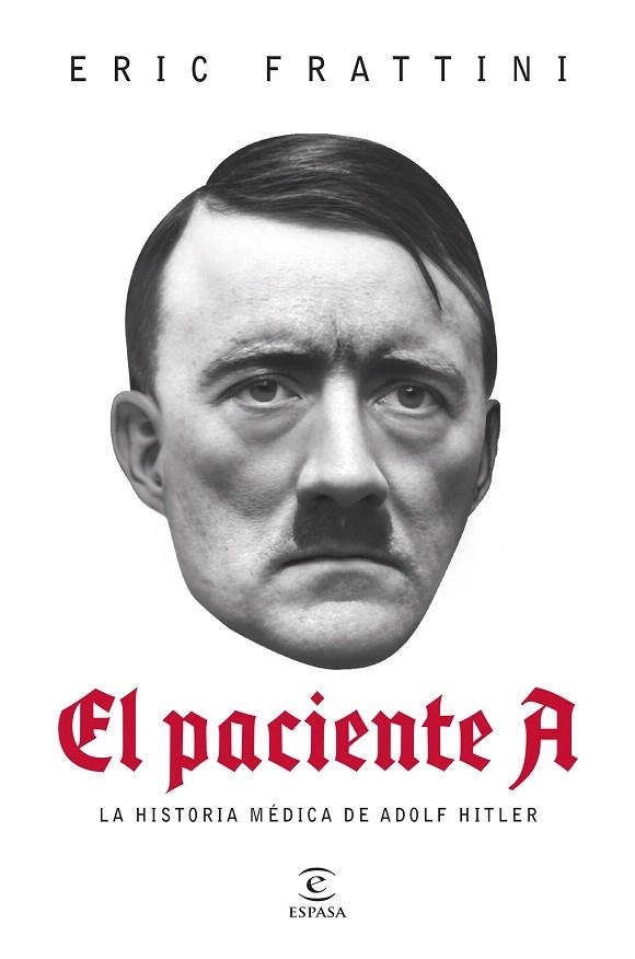 PACIENTE A, EL | 9788467075601 | FRATTINI, ERIC | Llibreria Drac - Librería de Olot | Comprar libros en catalán y castellano online