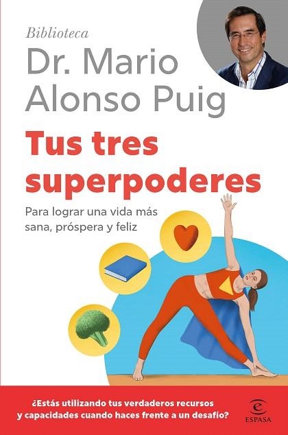TUS TRES SUPERPODERES | 9788467075748 | ALONSO PUIG, MARIO | Llibreria Drac - Librería de Olot | Comprar libros en catalán y castellano online