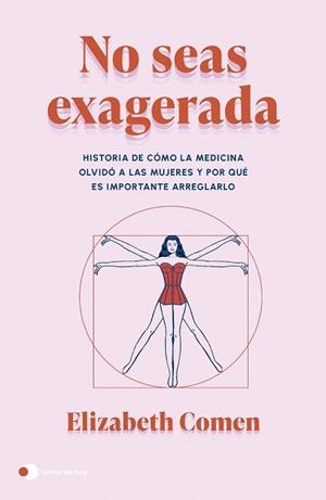 NO SEAS EXAGERADA | 9788410293366 | COMEN, ELIZABETH | Llibreria Drac - Librería de Olot | Comprar libros en catalán y castellano online