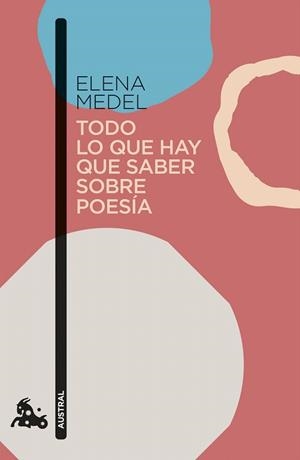 TODO LO QUE HAY QUE SABER SOBRE POESÍA | 9788408297741 | MEDEL, ELENA | Llibreria Drac - Librería de Olot | Comprar libros en catalán y castellano online