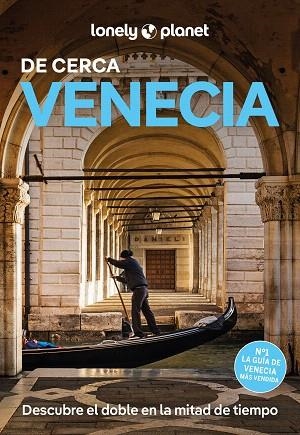 VENECIA DE CERCA 2025 (LONELY PLANET) | 9788408297116 | HARDY, PAULA; BUCKLEY, JULIA | Llibreria Drac - Librería de Olot | Comprar libros en catalán y castellano online