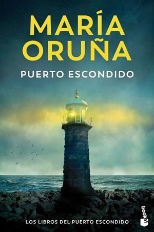 PUERTO ESCONDIDO (LOS LIBROS DEL PUERTO ESCONDIDO) | 9788423366613 | ORUÑA, MARÍA | Llibreria Drac - Llibreria d'Olot | Comprar llibres en català i castellà online