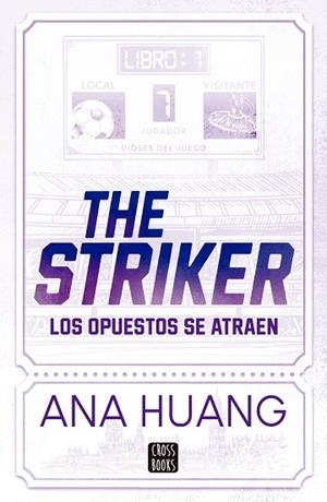 THE STRIKER (DIOSES DEL JUEGO 1) | 9788408297840 | HUANG, ANA | Llibreria Drac - Llibreria d'Olot | Comprar llibres en català i castellà online