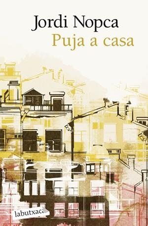PUJA A CASA | 9788419971661 | NOPCA, JORDI | Llibreria Drac - Librería de Olot | Comprar libros en catalán y castellano online