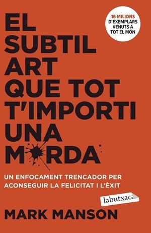 SUBTIL ART QUE TOT T'IMPORTI UNA MERDA, EL | 9788419971616 | MANSON, MARK | Llibreria Drac - Librería de Olot | Comprar libros en catalán y castellano online
