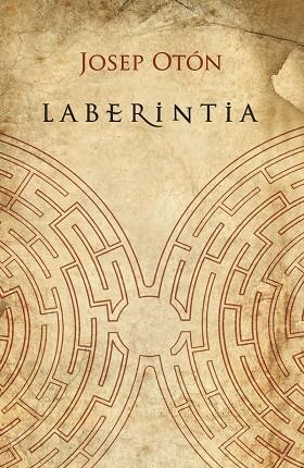 LABERINTIA | 9788427139145 | OTÓN CATALÁN, JOSEP | Llibreria Drac - Librería de Olot | Comprar libros en catalán y castellano online