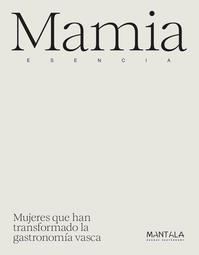 MAMIA | 9788409653669 | BASQUE CULINARY CENTER | Llibreria Drac - Librería de Olot | Comprar libros en catalán y castellano online