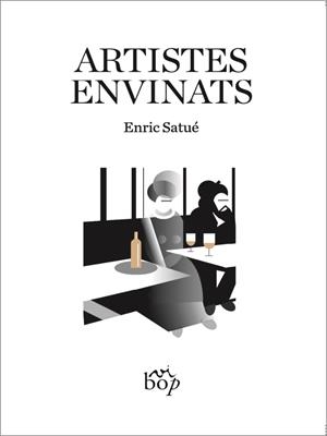 ARTISTES ENVINATS | 9788412800050 | SATUÉ, ENRIC | Llibreria Drac - Librería de Olot | Comprar libros en catalán y castellano online