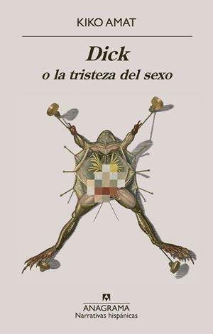 DICK O LA TRISTEZA DEL SEXO | 9788433929549 | AMAT, KIKO | Llibreria Drac - Llibreria d'Olot | Comprar llibres en català i castellà online