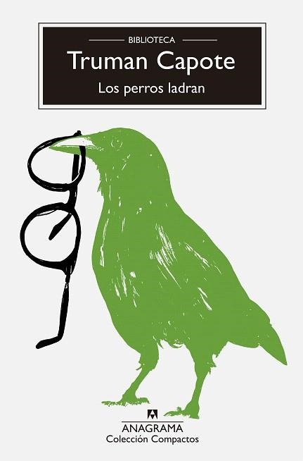 PERROS LADRAN, LOS | 9788433929129 | CAPOTE, TRUMAN | Llibreria Drac - Llibreria d'Olot | Comprar llibres en català i castellà online