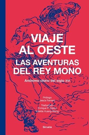 VIAJE AL OESTE | 9788410415362 | ANÓNIMO CHINO DEL SIGLO XVI | Llibreria Drac - Llibreria d'Olot | Comprar llibres en català i castellà online