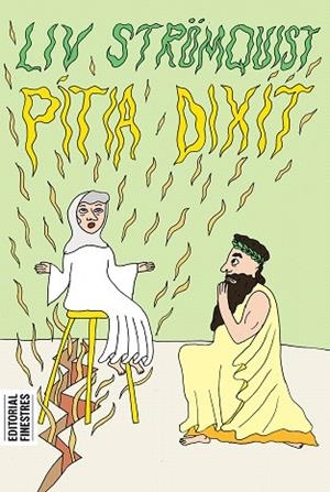 PÍTIA DIXIT | 9788419523273 | STRÖMQUIST, LIV | Llibreria Drac - Librería de Olot | Comprar libros en catalán y castellano online