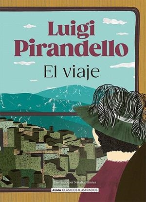 VIAJE, EL | 9788410206519 | PIRANDELLO, LUIGI | Llibreria Drac - Librería de Olot | Comprar libros en catalán y castellano online