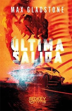 ÚLTIMA SALIDA | 9788412804546 | GLADSTONE, MAX | Llibreria Drac - Llibreria d'Olot | Comprar llibres en català i castellà online