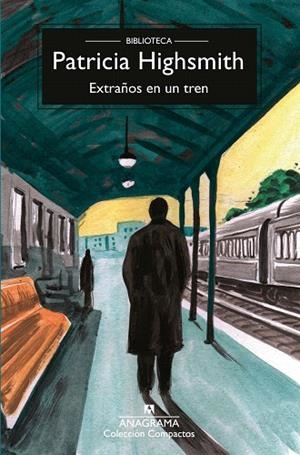 EXTRAÑOS EN UN TREN | 9788433929051 | HIGHSMITH, PATRICIA | Llibreria Drac - Librería de Olot | Comprar libros en catalán y castellano online