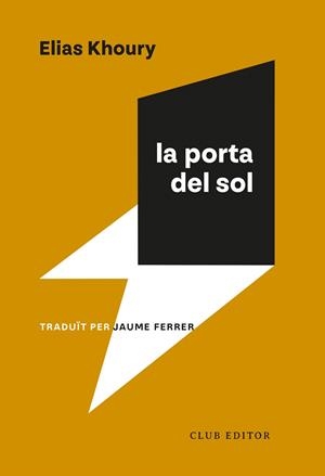 PORTA DEL SOL, LA | 9788473294591 | KHOURY, ELIAS | Llibreria Drac - Llibreria d'Olot | Comprar llibres en català i castellà online