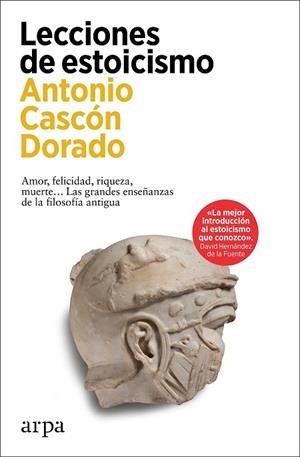 LECCIONES DE ESTOICISMO | 9788419558985 | CASCÓN DORADO, ANTONIO | Llibreria Drac - Llibreria d'Olot | Comprar llibres en català i castellà online