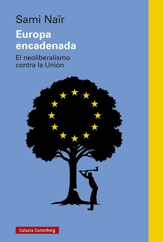 EUROPA ENCADENADA | 9788410317659 | NAIR, SAMI | Llibreria Drac - Librería de Olot | Comprar libros en catalán y castellano online