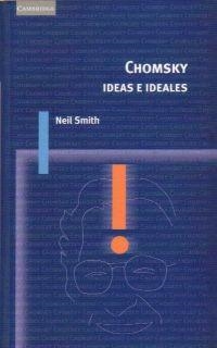 CHOMSKY IDEAS E IDEALES | 9788483231203 | SMITH, NEIL | Llibreria Drac - Librería de Olot | Comprar libros en catalán y castellano online