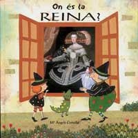 ON ES LA REINA ? | 9788484880011 | COMELLA, Mª ANGELS | Llibreria Drac - Librería de Olot | Comprar libros en catalán y castellano online