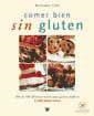 COMER BIEN SIN GLUTEN | 9788479016326 | COX, MICHAEL | Llibreria Drac - Librería de Olot | Comprar libros en catalán y castellano online