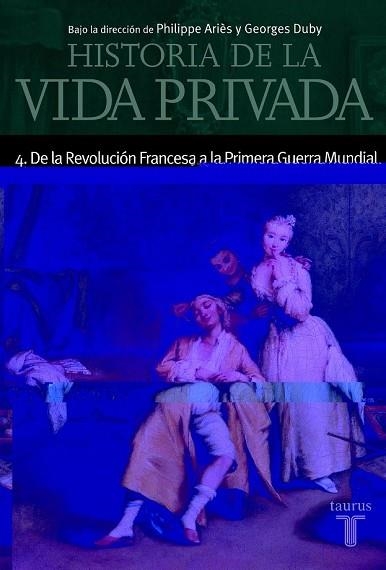 HISTORIA DE LA VIDA PRIVADA 4 | 9788430604043 | ARIES, FHILIPPE, ETC | Llibreria Drac - Librería de Olot | Comprar libros en catalán y castellano online