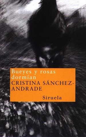 BUEYES Y ROSAS DORMIAN | 9788478445462 | SANCHEZ-ANDRADE, CRISTINA | Llibreria Drac - Llibreria d'Olot | Comprar llibres en català i castellà online
