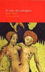 MITO DE ANDROGINO, EL | 9788478445448 | LIBIS, JEAN | Llibreria Drac - Llibreria d'Olot | Comprar llibres en català i castellà online