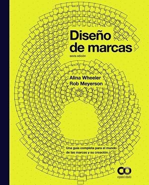 DISEÑO DE MARCAS | 9788441551060 | WHEELER, ALINA; MEYERSON, ROB | Llibreria Drac - Librería de Olot | Comprar libros en catalán y castellano online
