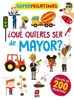 QUÉ QUIERES SER DE MAYOR SUPERPEGATINAS | 9788413189871 | AA.DD. | Llibreria Drac - Llibreria d'Olot | Comprar llibres en català i castellà online