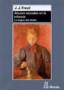 ABUSOS SEXUALES EN LA INFANCIA. LA LOGICA DEL OLVIDO | 9788471124777 | FREYD, J.J | Llibreria Drac - Librería de Olot | Comprar libros en catalán y castellano online