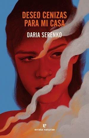 DESEO CENIZAS PARA MI CASA | 9788419158895 | SERENKO, DARIA | Llibreria Drac - Llibreria d'Olot | Comprar llibres en català i castellà online