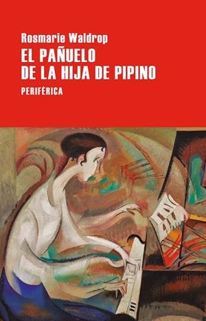 PAÑUELO DE LA HIJA DE PIPINO, EL | 9788410171350 | WALDROP, ROSMARIE | Llibreria Drac - Librería de Olot | Comprar libros en catalán y castellano online