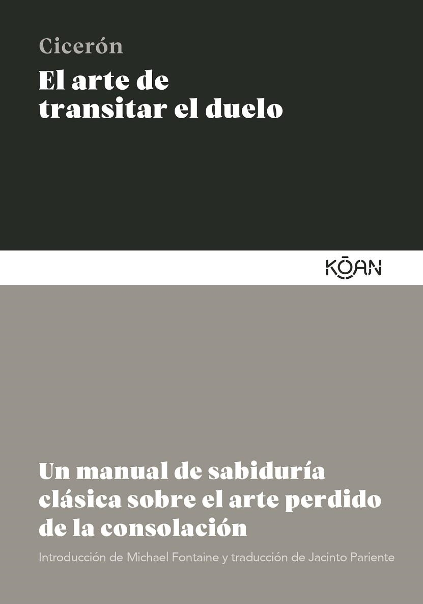 ARTE DE TRANSITAR EL DUELO, EL | 9788410358133 | CICERÓN, MARCO TULIO | Llibreria Drac - Librería de Olot | Comprar libros en catalán y castellano online