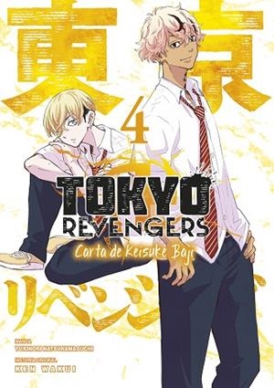 TOKYO REVENGERS: CARTA DE KEISUKE BAJI 04 | 9788467970166 | WAKUI, KEN; NATSUKAWAGUCHI, YUKINORI | Llibreria Drac - Librería de Olot | Comprar libros en catalán y castellano online