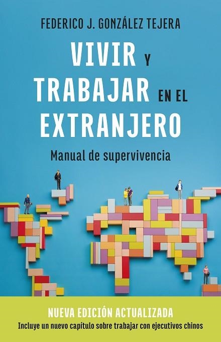 VIVIR Y TRABAJAR EN EL EXTRANJERO. EDICIÓN ACTUALIZADA | 9788408298403 | GONZÁLEZ, FEDERICO J. | Llibreria Drac - Librería de Olot | Comprar libros en catalán y castellano online
