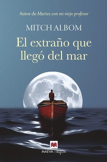 EXTRAÑO QUE LLEGÓ DEL MAR, EL | 9788410260535 | ALBOM, MITCH | Llibreria Drac - Librería de Olot | Comprar libros en catalán y castellano online