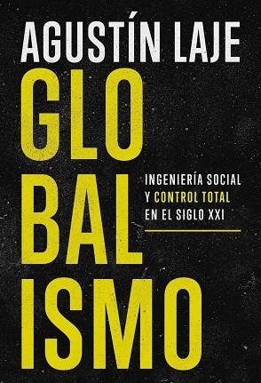 GLOBALISMO | 9781400349609 | ARRIGONI, AGUSTÍN LAJE | Llibreria Drac - Llibreria d'Olot | Comprar llibres en català i castellà online