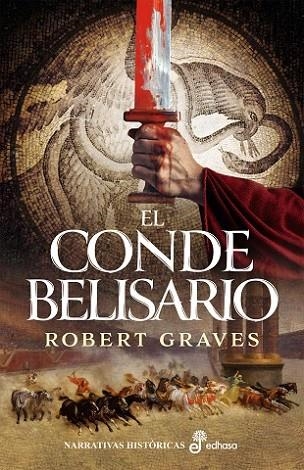 CONDE BELISARIO, EL | 9788435060325 | GRAVES, ROBERT | Llibreria Drac - Librería de Olot | Comprar libros en catalán y castellano online