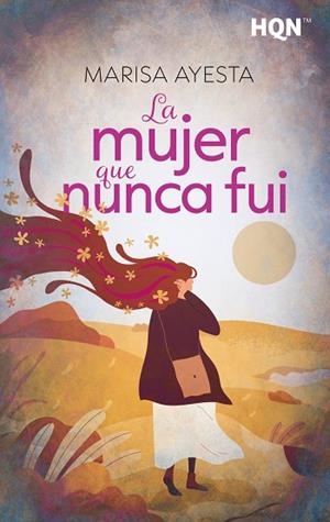 MUJER QUE NUNCA FUI, LA | 9788410744837 | AYESTA, MARISA | Llibreria Drac - Librería de Olot | Comprar libros en catalán y castellano online