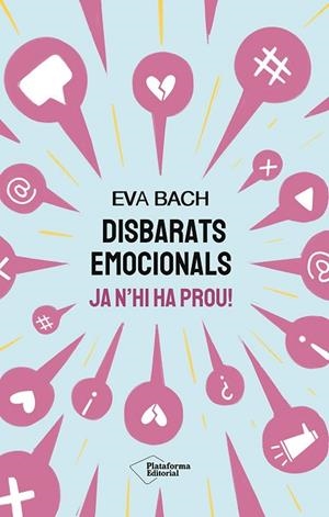 DISBARATS EMOCIONALS | 9791387568030 | BACH, EVA | Llibreria Drac - Llibreria d'Olot | Comprar llibres en català i castellà online
