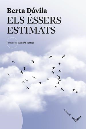 ÉSSERS ESTIMATS, ELS | 9788412901634 | DÁVILA, BERTA | Llibreria Drac - Librería de Olot | Comprar libros en catalán y castellano online