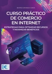 CURSO PRÁCTICO DE COMERCIO EN INTERNET | 9791387642006 | CORONADO, BEATRIZ | Llibreria Drac - Librería de Olot | Comprar libros en catalán y castellano online