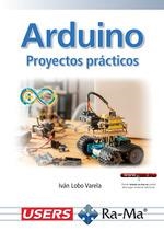 ARDUINO. PROYECTOS PRÁCTICOS (EDICIÓN 2025) | 9788410360839 | LOBO, IVÁN | Llibreria Drac - Llibreria d'Olot | Comprar llibres en català i castellà online