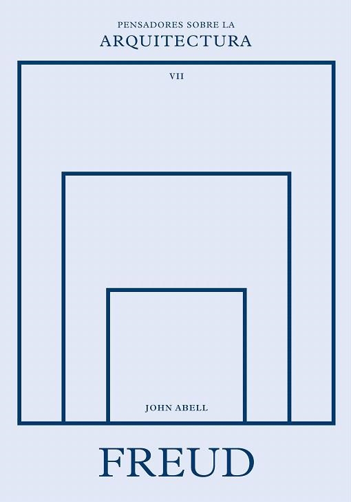FREUD SOBRE LA ARQUITECTURA | 9788410121195 | ABELL, JOHN | Llibreria Drac - Llibreria d'Olot | Comprar llibres en català i castellà online
